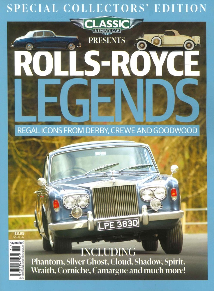 Classic & Sports Car Magazine: Rolls-Royce Legends, Collectors’ Edition, 2025