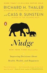 Nudge: Improving Decisions About – Paperback, by Thaler Richard H.; – Very Good