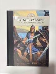 Prince Valiant: Peril of the Round Table Hardcover – Paul Newman Bob Fujitani