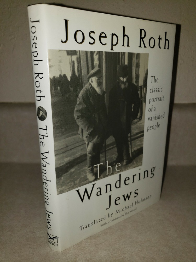 THE WANDERING JEWS Joseph Roth JUDAISM Jewish History FIRST EDITION 1st Printing