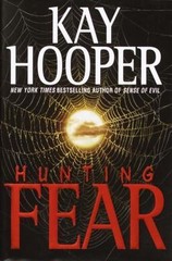 Hunting Fear – hardcover, Kay Hooper, 0553803166
