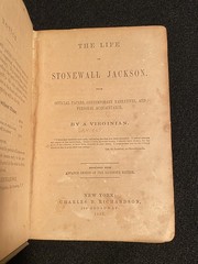 The Life of Stonewall Jackson – John Esten Cooke – 1863