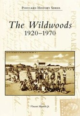 The Wildwoods 1920-1970, New Jersey, Postcard History Series, Paperback