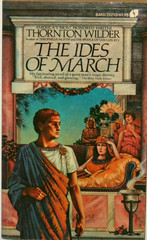 The Ides of March by Thornton Wilder, Bard 25213, 1st, 1975, NF