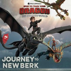 Journey to New Berk; How To Train Your Drago- paperback, 9781534438408, Finnegan