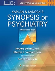 Kaplan and Sadock’s Synopsis of Psychiatry by Marcia Verduin, Robert Boland PB