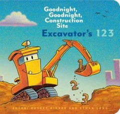 Excavator’s 123: Goodnight, Goodnight, Construction Site – Board book – GOOD