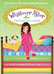 Two Peas in a Pod (Whatever After #11) – Hardcover By Mlynowski, Sarah – GOOD