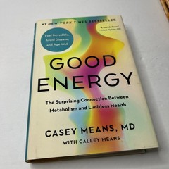 Good Energy: The Surprising – Hardcover, by Means MD Casey; – Very Good