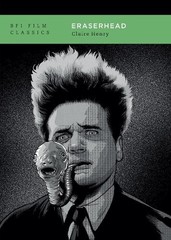 Claire Henry Eraserhead (Paperback) BFI Film Classics (UK IMPORT)