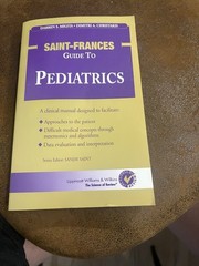 Saint-Frances Guide Ser.: Pediatrics by Sanjay Saint, Darren S. Migita and…