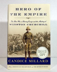 Hero of the Empire: Making of Winston Churchill by Candice Millard 2016 SIGNED