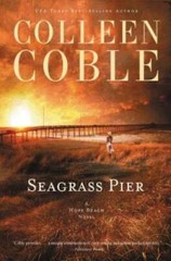 Seagrass Pier (The Hope Beach Series) – Paperback By Coble, Colleen – GOOD