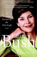 Laura Bush: An Intimate Portrait of – Paperback, by Kessler Ronald – Very Good