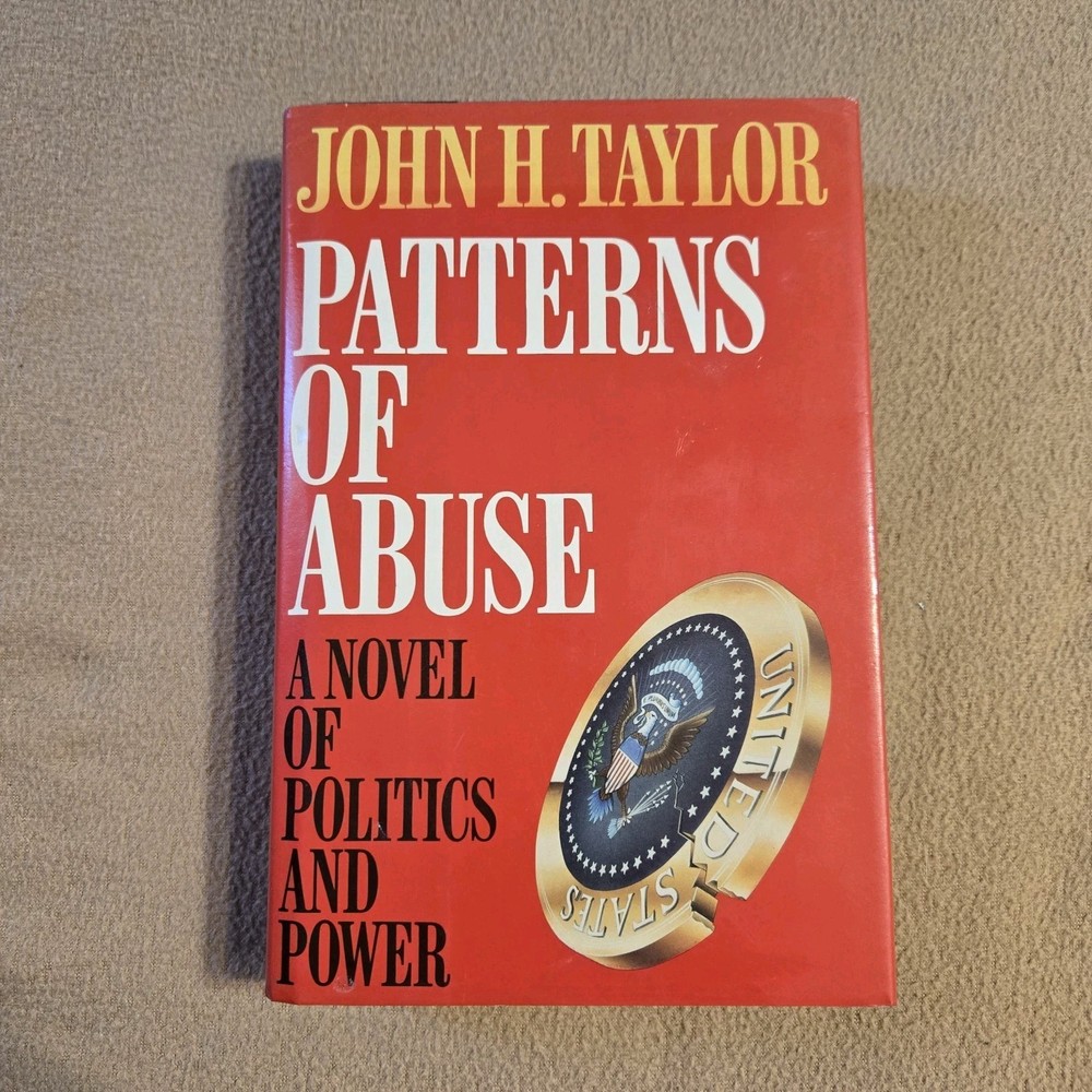 Patterns of Abuse, John H. Taylor, SIGNED, 1st Edition, Wynwood, 1988, HC/DJ