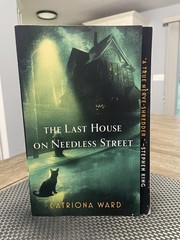The Last House on Needless Street by Catriona Ward