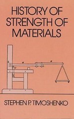 History of Strength of Materials by Timoshenko, Stephen P.
