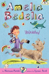 Amelia Bedelia Chapter Book #2: Amelia Bedelia Unleashed – Paperback – GOOD