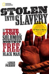 Stolen into Slavery: The True Story of Solomon Northup, Fr – VERY GOOD