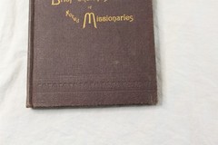 Antique Ca. 1910’s Brief Sketches Of Noted Missionaries Hard Cover