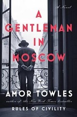 A Gentleman in Moscow: A Novel by Amor Towles (0670026190) Hardcover Book