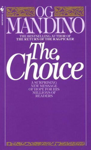 The Choice: A Surprising New Message of Ho- paperback, Og Mandino, 9780553245769