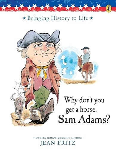 WHY DONT YOU GET A HORSE, SAM ADAMS? (PAPERBACK) 1996 PUFFIN – VERY GOOD