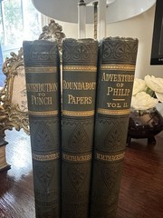 Set of 3 W.M. Thackeray 1886: Adv Of Philip, Roundabout Papers, Con To Punch