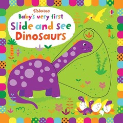Babys Very First Slide & See Dinosaurs – board book Fiona Watt|Stella Baggot…