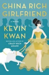 China Rich Girlfriend: A Novel – Hardcover By Kwan, Kevin – GOOD