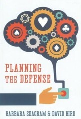 Planning the Defense, Paperback by Seagram, Bird, Playing Bridge Card Game