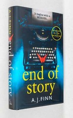A J Finn / End of Story Signed 1st Edition 2024