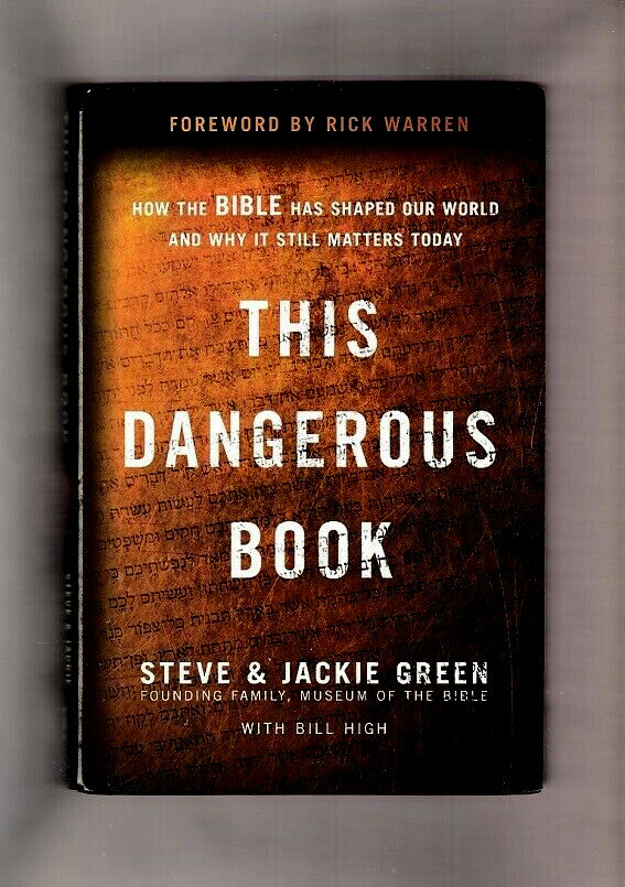 THIS DANGEROUS BOOK~HOW THE BIBLE HAS SHAPED OUR WORLD…HISTORY-PHOTOS-MAPS