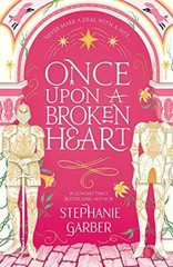 Once Upon A Broken Heart by Garber, Stephanie Paperback / softback Book The Fast