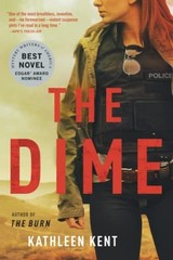 The Dime: 1 (Detective Betty), Kent, Kathleen