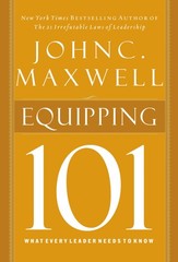 Equipping 101 (101 Series) by John C. Maxwell