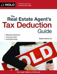 The Real Estate Agent’s Tax Deduction Guide by Stephen Fishman
