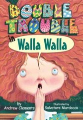 Double Trouble In Walla Walla – Hardcover By Andrew Clements – GOOD