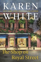 The Shop on Royal Street (A Royal Street Novel) – White, Karen – Good – See …