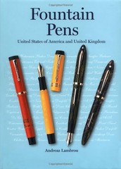FOUNTAIN PENS: UNITED STATES OF AMERICA AND UNITED KINGDOM By Andreas Lambrou VG