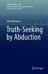 Truth-Seeking by Abduction (Synthese Library)