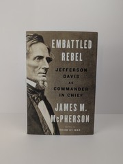 Embattled Rebel: Jefferson Davis, James M. McPherson 1st Edition 1st Printing HC
