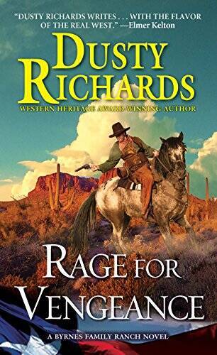 Rage for Vengeance (A Byrnes Family Ranch Novel) By Richards, Dusty – ACCEPTABLE