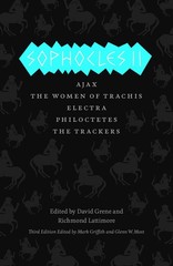 Sophocles II: Ajax, The Women of Trachis, Electra, Philoctetes, The Trackers…