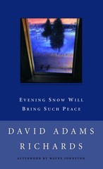 Evening Snow Will Bring Such Peace – mass market paperback Richards, David A…
