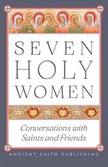Melinda Johnson Laura S Janson Georgia Briggs Seven Holy Women (Paperback)