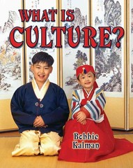 What is Culture? (Our Multicultural World) – paperback Kalman, Bobbie