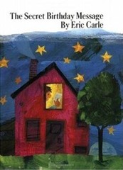 The Secret Birthday Message – Paperback By Carle, Eric – GOOD