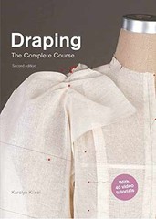 Draping: The Complete Course: – Flexibound, by Kiisel Karolyn – Acceptable n