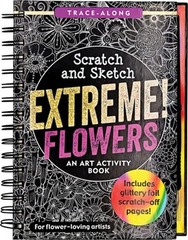 Scratch & Sketch Extreme Flowers by Peter Pauper Press: Used